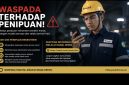 PT Timah (Persero) Tbk mengimbau masyarakat untuk meningkatkan kewaspadaan terhadap maraknya modus penipuan lowongan kerja yang mengatasnamakan perusahaan maupun anak usaha PT Timah. PT Timah sendiri saat ini tidak sedang membuka penerimaan karyawan baru.(Foto: Istimewa)
